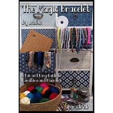 (영문도서) The Magic Bracelet: upgrade 2.0 Paperback, Independently Published, English, 9798343538014