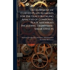 (英文圖書)Development of Curved-Plate Elements for the Exact Buckling Analysis of Composit... 精裝版, Hutson Street Press, 英文