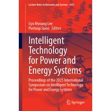 (英文圖書)Intelligent Technology for Power and Energy Systems: Proceedings of the 2025 Int... 平裝版, Springer, 英文