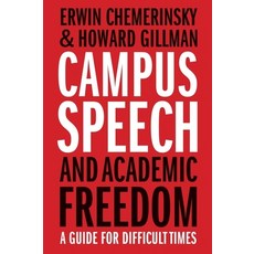 (영문도서)Campus Speech and Academic Freedom: A Guide for Difficult Times Hardcover, Yale University Press, English, 9780300270983