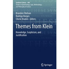 (영문도서) Themes from Klein: Knowledge Scepticism and Justification Hardcover, Springer