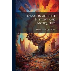 (영문도서)Essays in Ancient History and Antiquities Paperback, Nabu Press, English, 9781146144391