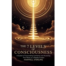(英文圖書)The 7 Levels Of Consciousness: A Guide to Transcending Limitation and Accessing... 平裝版, Independently Published, 英文