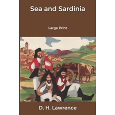 Sea and Sardinia: Large Print Paperback, Independently Published, English, 9798600011380