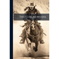 (英文圖書)That Girl Montana 平裝版, Nabu Press, English