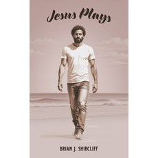(영문도서)Jesus Plays Paperback, Vitality Cincinnati, Inc., English, 9781954688414