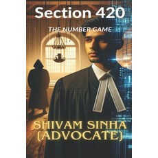 (英文圖書)Section 420: THE NUMBER GAME: A Legal Thriller of Cybercrime Crypto Scams and... 平裝版, Independently Published, 英文
