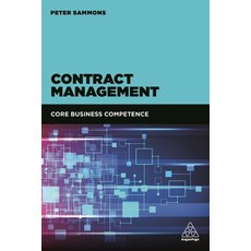 (영문도서) Contract Management: Core Business Competence Paperback, Kogan Page, English, 9780749480646