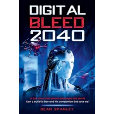 (영문도서)Digital Bleed 2040 Paperback, Leslie Barnett, English, 9798235422827
