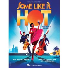 (영문도서) Some Like It Hot: Vocal Selections from the New Musical Comedy Paperback, Hal Leonard Publishing Corp..., English, 9781705186244