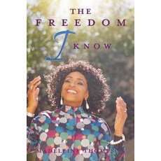(영문도서)The Freedom I Know Paperback, English, 9781545656587, Xulon Press