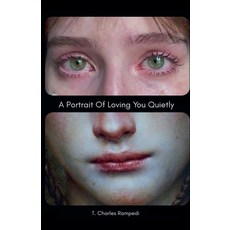 (英文圖書)A Portrait Of Loving You Quietly 平裝版, T.Charles Rampedi, 英文