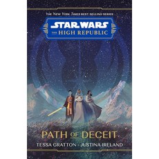 [5] Star Wars: The High Republic: Path of Deceit (Star Wars: The High Republic (Young Adult)), [5] Star Wars: The High Republ