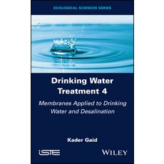 (영문도서) Membranes Applied to Drinking Water and Desalination Hardcover, Wiley-Iste, English, 9781786307866