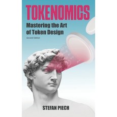 (英文圖書)Tokenomics: Mastering the Art of Token Design 平裝版, Independently Published, 英文