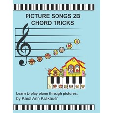(영문도서) Picture Songs 2B Chord Tricks Paperback, Independently Published, English, 9798648481770