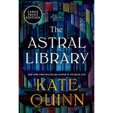 (영문도서)The Astral Library Paperback, William Morrow Large Print, English, 9780063474963