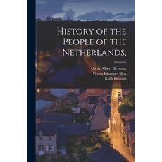 (영문도서) History of the People of the Netherlands; Paperback, Legare Street Press, English, 9781017718584