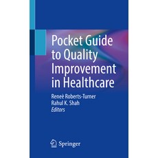 (영문도서) Pocket Guide to Quality Improvement in Healthcare Paperback, Springer, English, 9783030707798