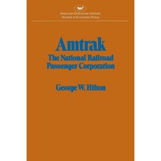 (영문도서) Amtrak Paperback, AEI Press, English, 9780844733692