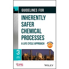 (영문도서) Guidelines for Inherently Safer Chemical Processes Hardcover, Wiley-Aiche, English, 9781119529163