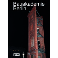 (영문도서) Bauakademie Berlin Paperback, Jovis Verlag, English, 9783868597011
