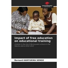 (영문도서)Impact of free education on educational training Paperback, Our Knowledge Publishing, English, 9786208702069