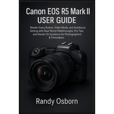 (英文圖書)Canon EOS R5 Mark II User Guide: Master Every Button Video Mode and Autofocus... 平裝版, Focus Craft Publishing, 英文