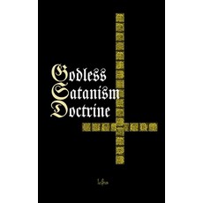(영문도서) Godless Satanism Doctrine Paperback, Ecclesia Luciferi, English, 9788367736244