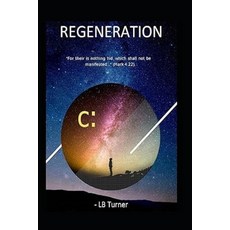 (영문도서)Regeneration: The True Gospel of Jesus Christ Paperback
