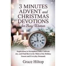 (英文圖書)3 Minutes Daily Advent and Christmas Devotions for Busy Women: Inspirations to S... 平裝版, Independently Published, 英文