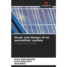 (영문도서)Study and design of an aerovoltaic system Paperback, Our Knowledge Publishing, English, 9786208843779