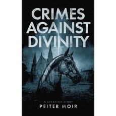 (英文圖書)Crimes Against Divinity 平裝版, Independently Published, 英文