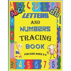Letter And Number Tracing Book For Kids Ages 3-5: Practice for Kids with Pen Control Line Tracing ... Paperback, Independently Published, English, 9798557243810