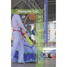 (英文圖書)A Traveler's Guide to Cali: Panache Cali 平裝版, Independently Published, English