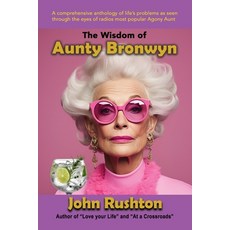 (영문도서)The Wisdom of Aunty Bronwyn Paperback, Filament Publishing, English, 9781915465610