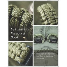 (英文圖書)DIY Survival Paracord Book: Master Braiding and Knotting to Design Functional Ev... 平裝版, Independently Published, 英文