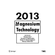 (영문도서) Magnesium Technology 2013 Hardcover, Springer, English, 9783319485799
