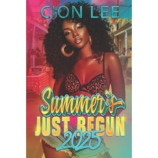 (英文圖書)Summer's Just Begun: 2025 (Novella) 平裝版, Independently Published, 英文
