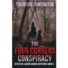 (영문도서)The Four Corners Conspiracy Paperback, Next Chapter, English, 9784824135308