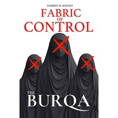 (英文圖書)Fabric of Control: The Burqa 平裝版, Independently Published, 英文