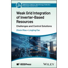 (英文圖書)Weak Grid Integration of Inverter-Based Resources 精裝版, Wiley-IEEE Press, 英文