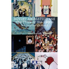 (영문도서) Soviet Animation and the Thaw of the 1960s: Not Only for Children Paperback, John Libbey & Company, English, 9780861967056