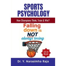 (영문도서)Sports Psychology: How Champions Think Train and Win? Paperback, Notion Press, English, 9798901363850