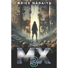 (영문도서) The MX 3 Paperback, Independently Published, English, 9798311117883