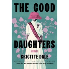 (영문도서)The Good Daughters Hardcover, Pegasus Books, English, 9781639369874