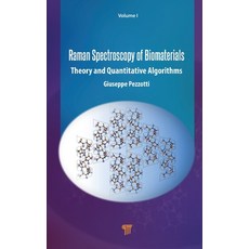 (英文圖書)Raman Spectroscopy of Biomaterials: Theory and Quantitative Algorithms 精裝版, Jenny Stanford Publishing, 英文