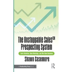 (英文書)The Unstoppable Sales^SM Prospecting System： Earn Attention Book Meetings and... 精裝版, Productivity Press, 英文