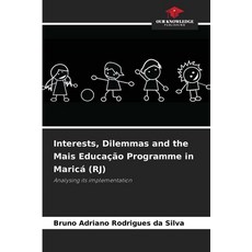(英文圖書)Interests Dilemmas and the Mais Educação Programme in Maricá (RJ) 平裝版, Our Knowledge Publishing, 英文