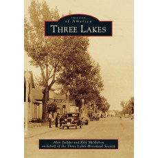 (영문도서) Three Lakes Paperback, Arcadia Publishing (SC), English, 9781467111539